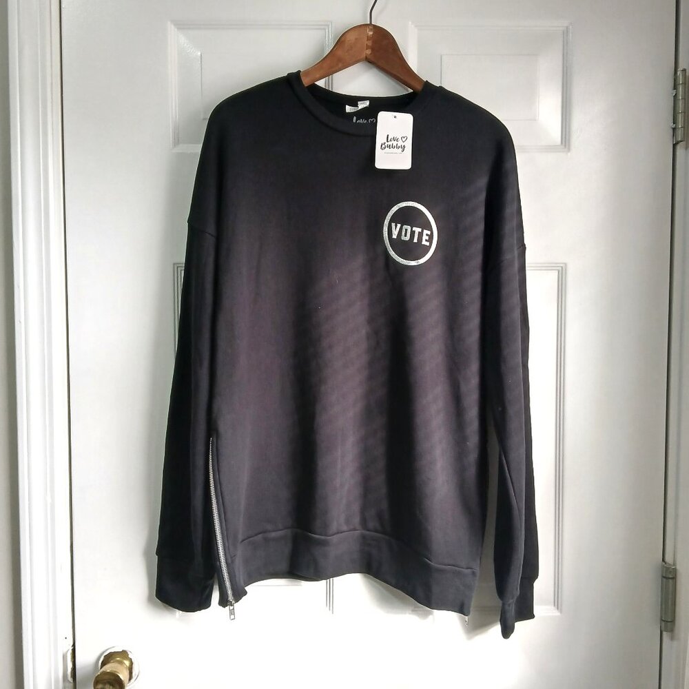Love Bubby NWT Black Over Sized Pull Over Vote Sweatshirt Size Medium